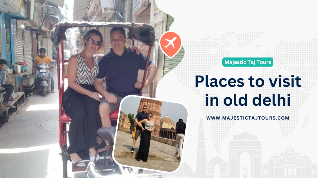 places to visit in old delhi